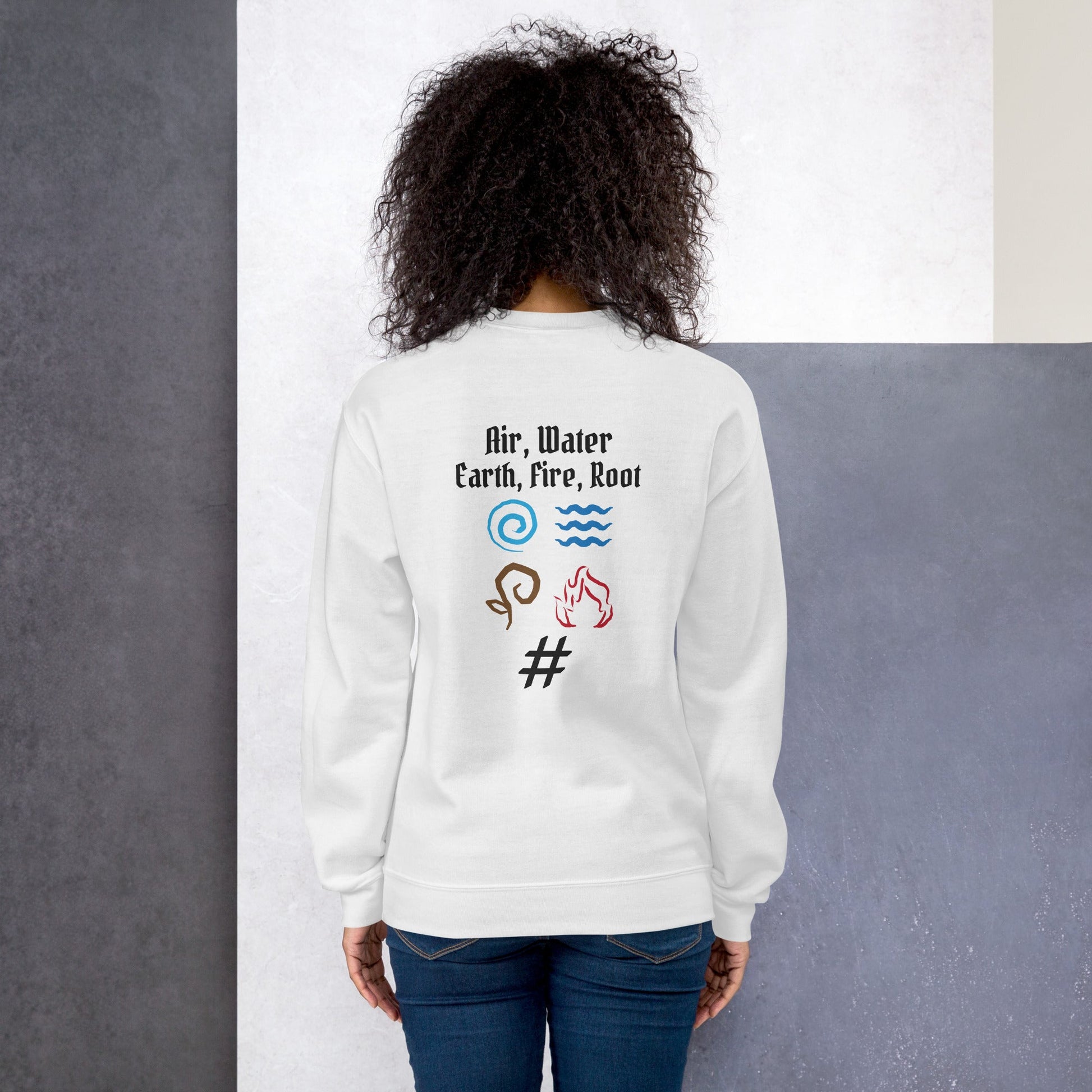 Air, Water, Earth, Fire, Root - Unisex Sweatshirt by DarkByteGear