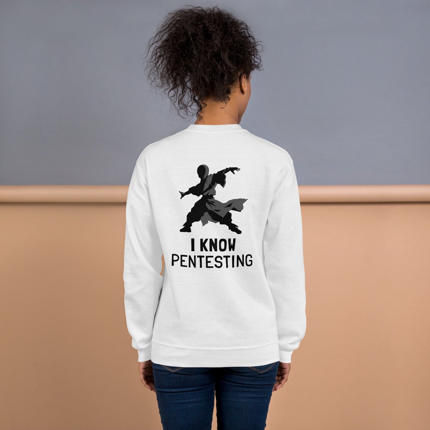 I Know Pentesting - Unisex Sweatshirt ( Back Print ) by DarkByteGear