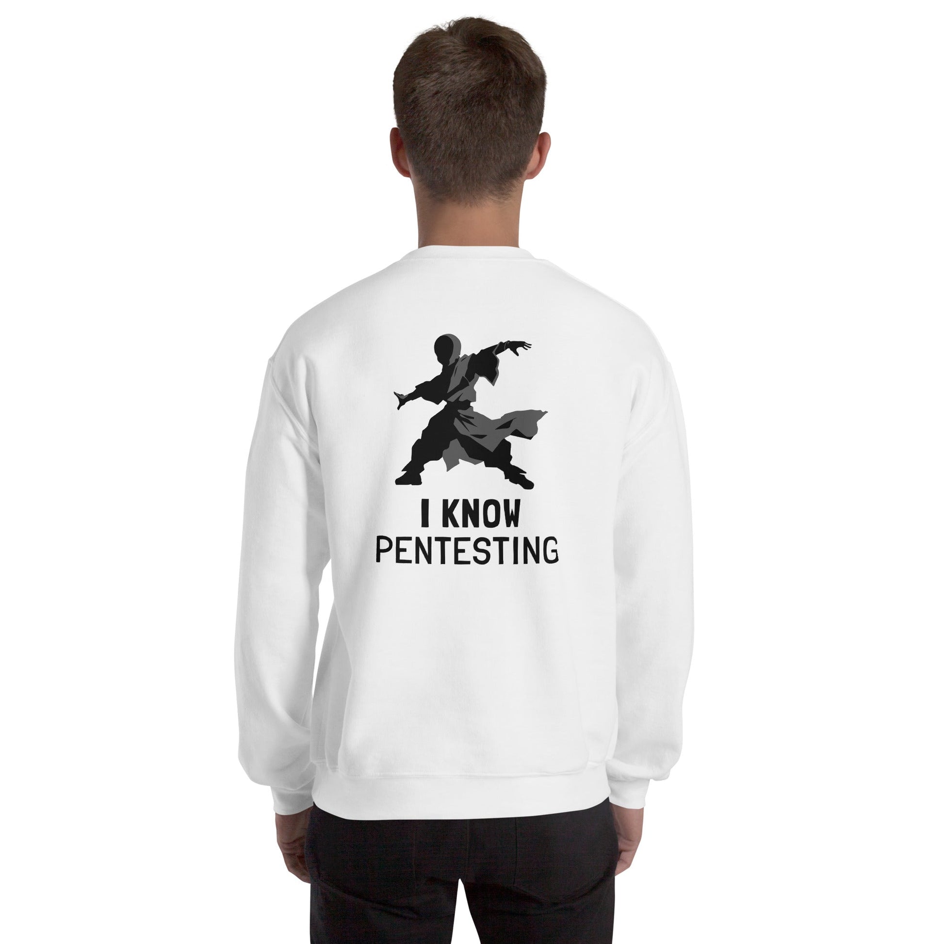 I Know Pentesting - Unisex Sweatshirt ( Back Print ) by DarkByteGear