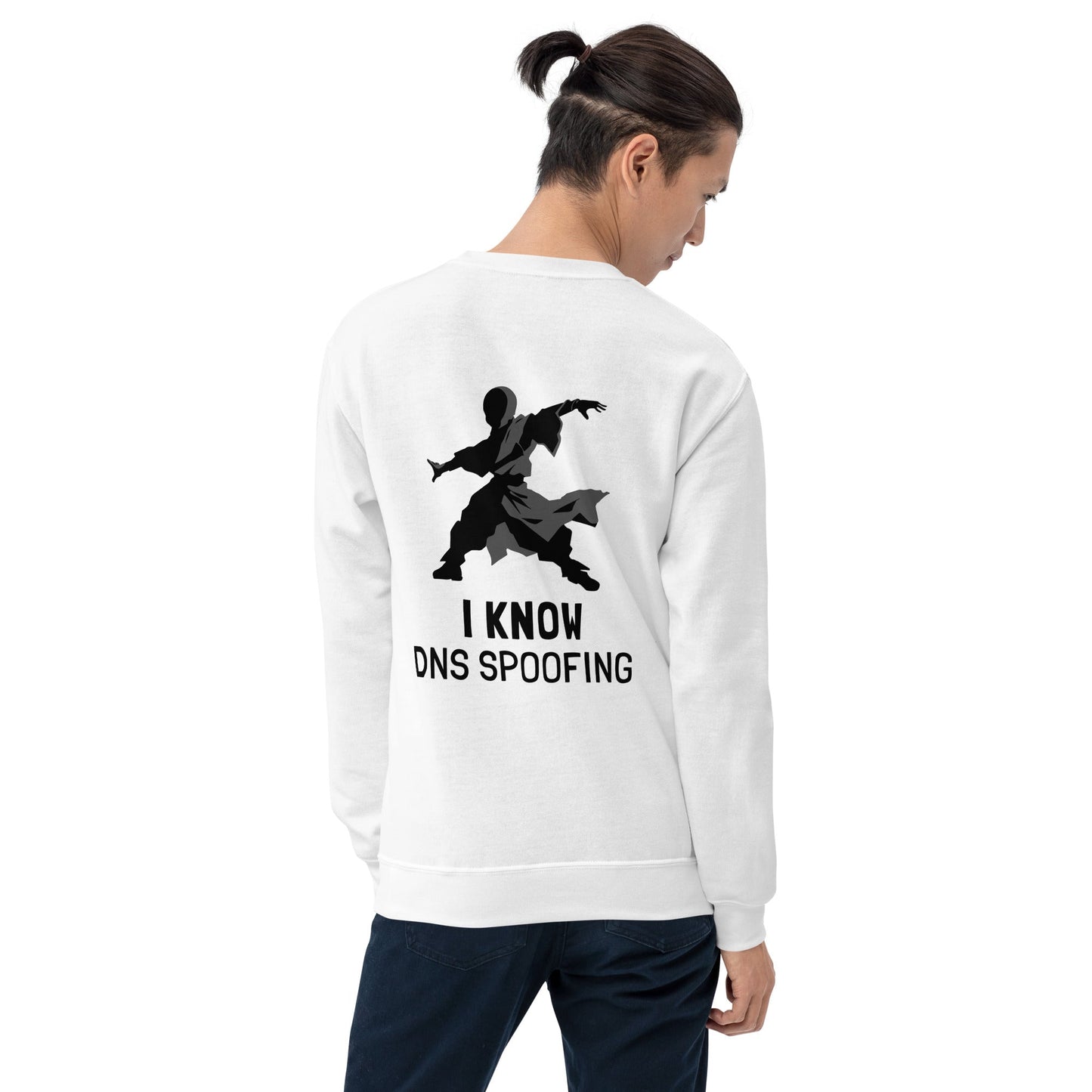 I Know DNS Spoofing - Unisex Sweatshirt ( Back Print ) by DarkByteGear