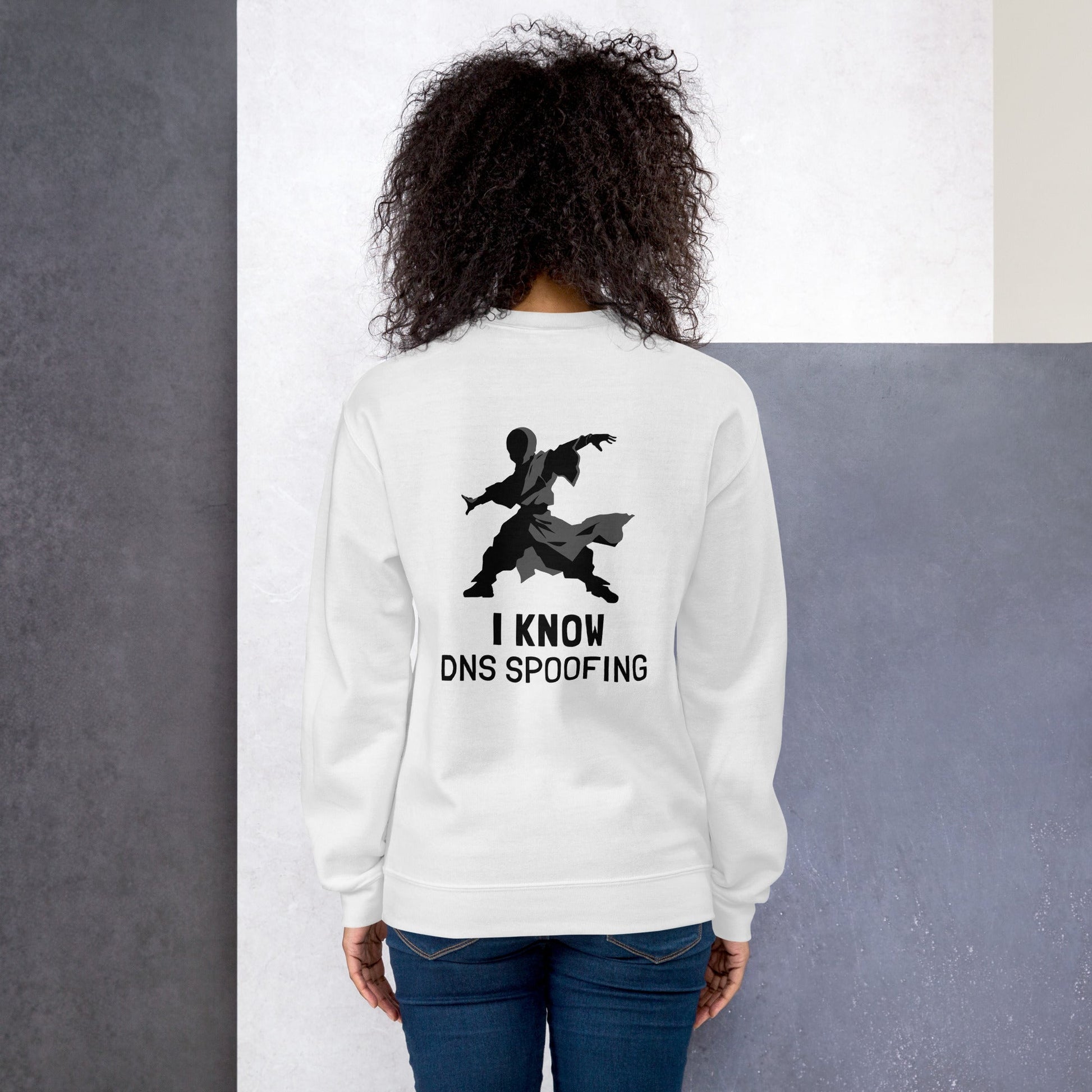 I Know DNS Spoofing - Unisex Sweatshirt ( Back Print ) by DarkByteGear