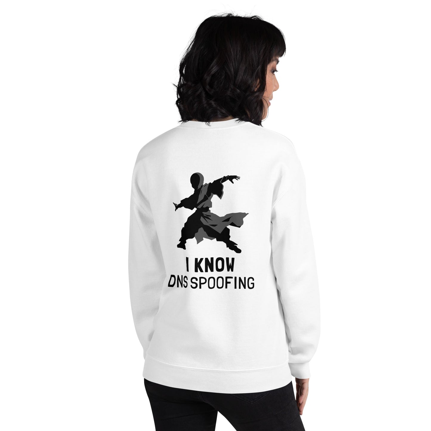 I Know DNS Spoofing - Unisex Sweatshirt ( Back Print ) by DarkByteGear
