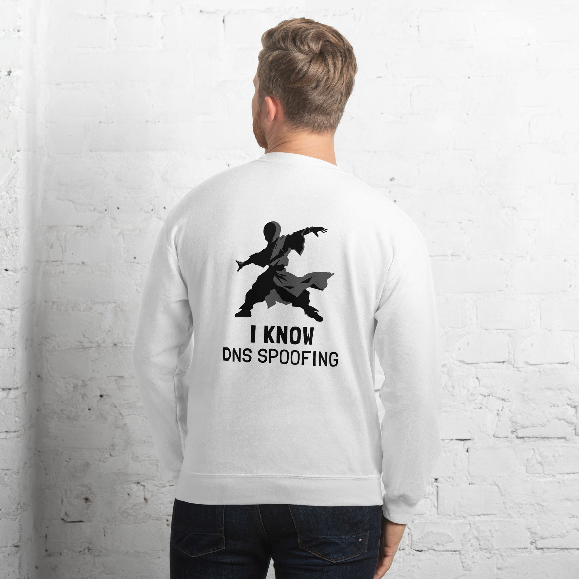I Know DNS Spoofing - Unisex Sweatshirt ( Back Print ) by DarkByteGear