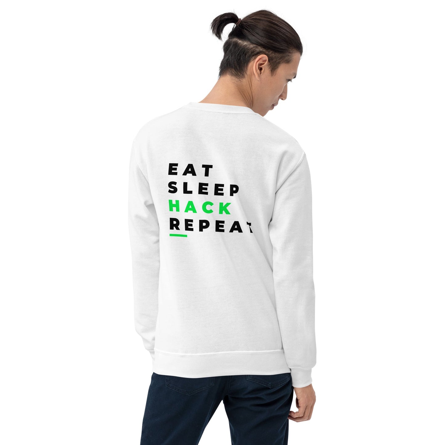 Eat, Sleep, Hack, Repeat V2 - Unisex Sweatshirt ( Back Print ) by DarkByteGear