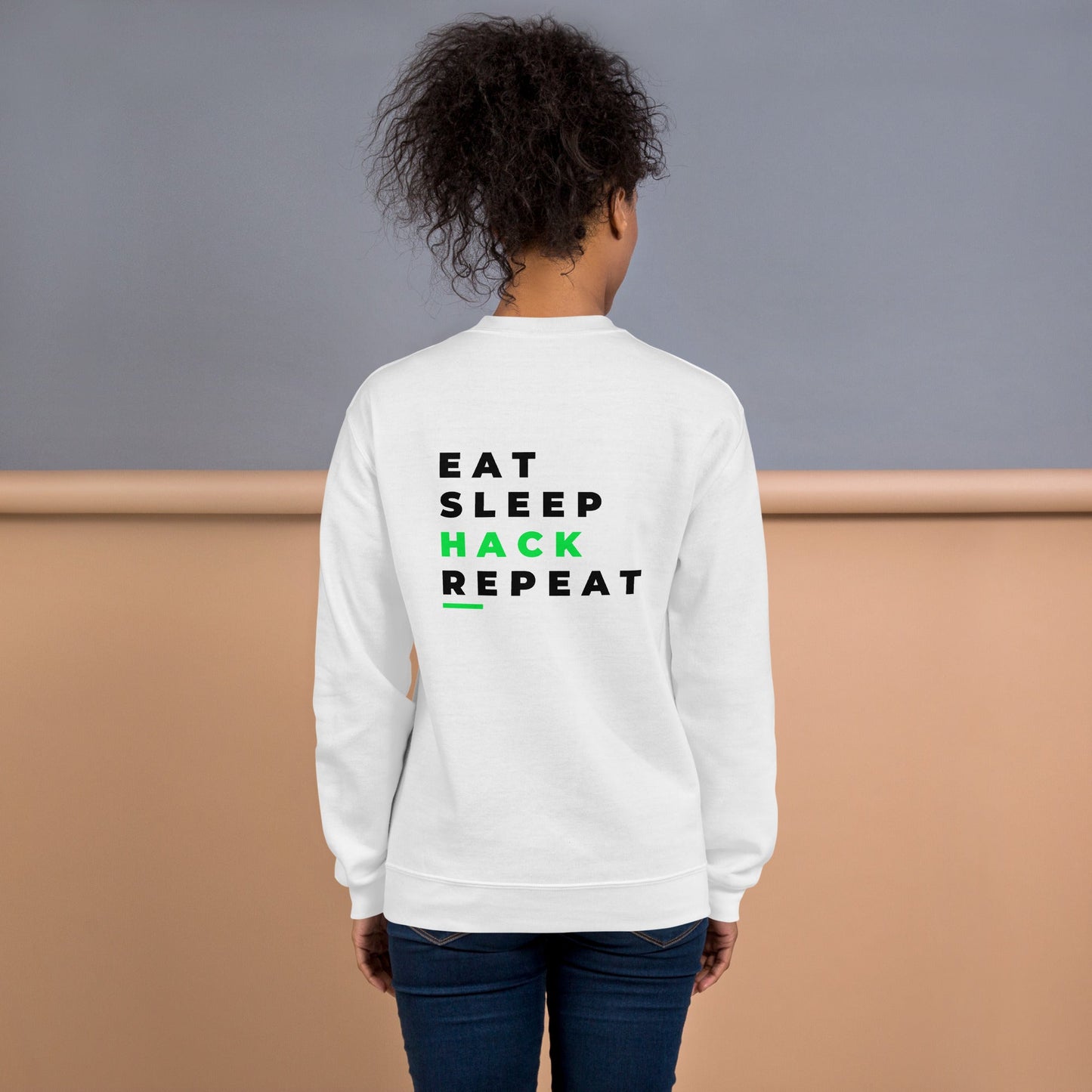 Eat, Sleep, Hack, Repeat V2 - Unisex Sweatshirt ( Back Print ) by DarkByteGear