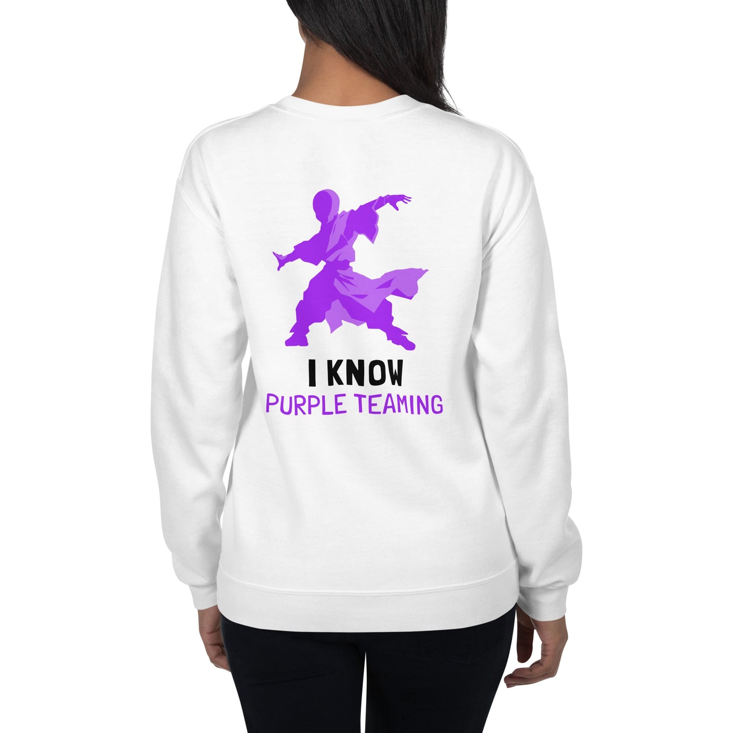 I Know Purple Teaming - Unisex Sweatshirt ( Back Print ) by DarkByteGear