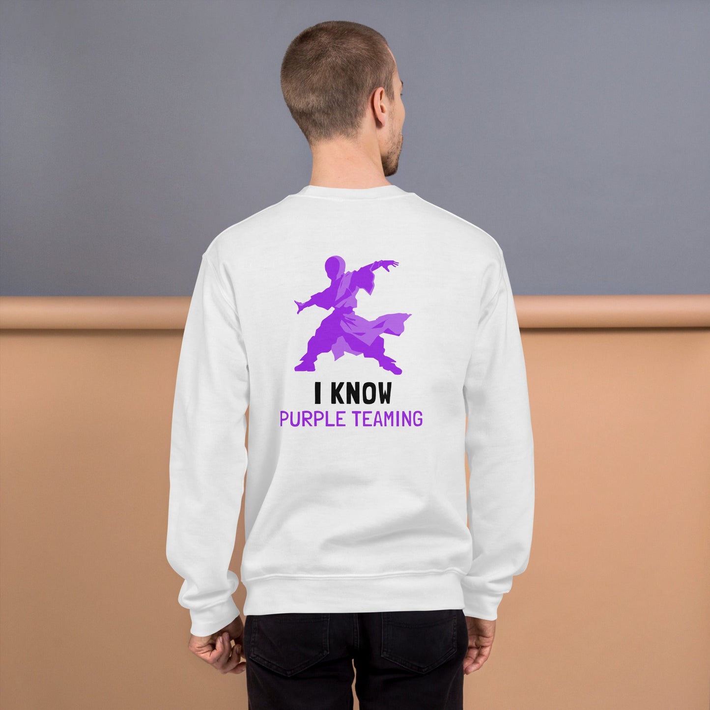 I Know Purple Teaming - Unisex Sweatshirt ( Back Print ) by DarkByteGear