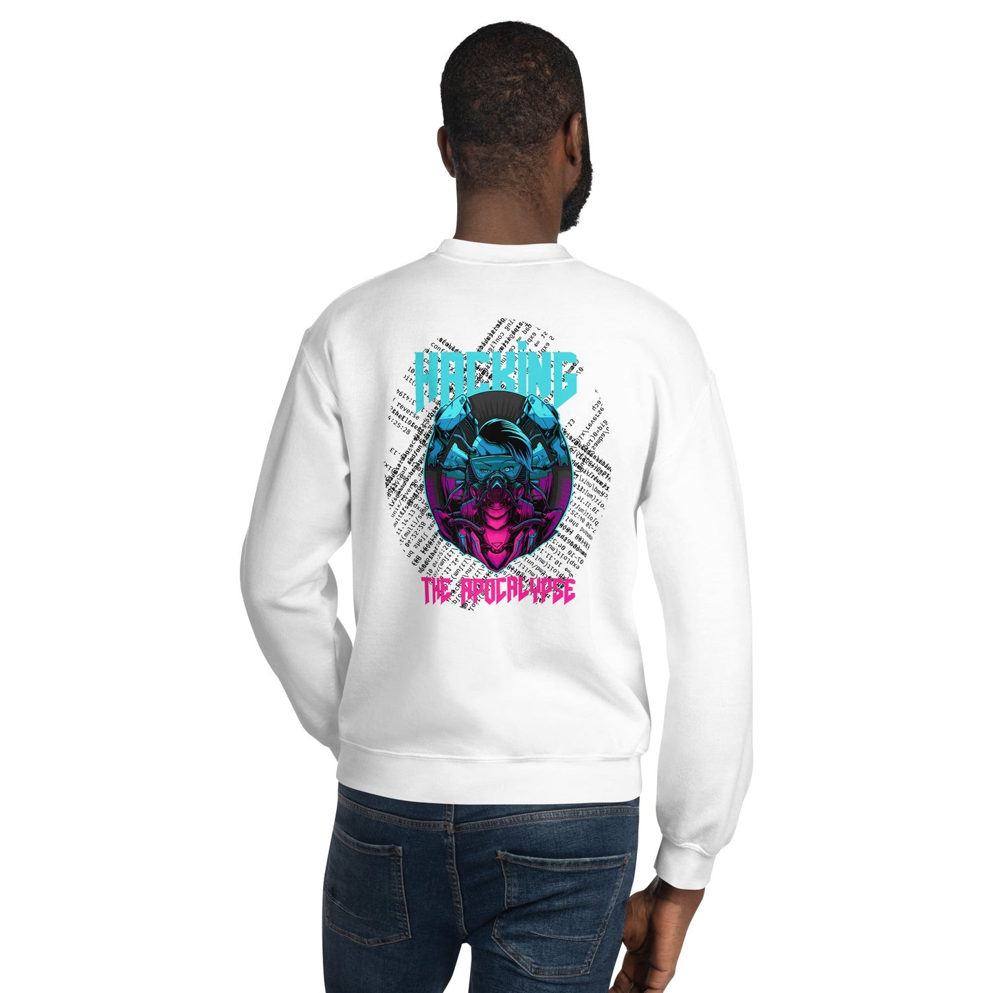 Hacking the apocalypse V2 - Unisex Sweatshirt ( Back Print ) by DarkByteGear