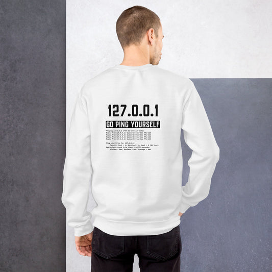 Go ping yourself - Unisex Sweatshirt ( Back Print ) by DarkByteGear