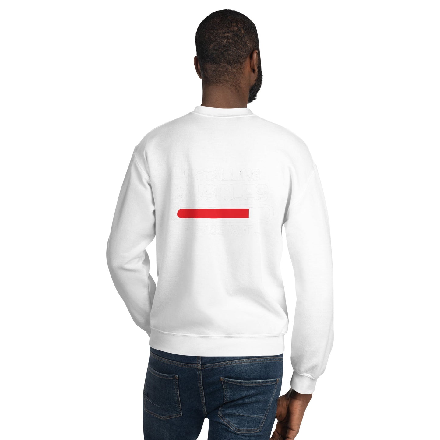 Installing Muscles Please Wait.... - Unisex Sweatshirt ( Back Print ) by DarkByteGear