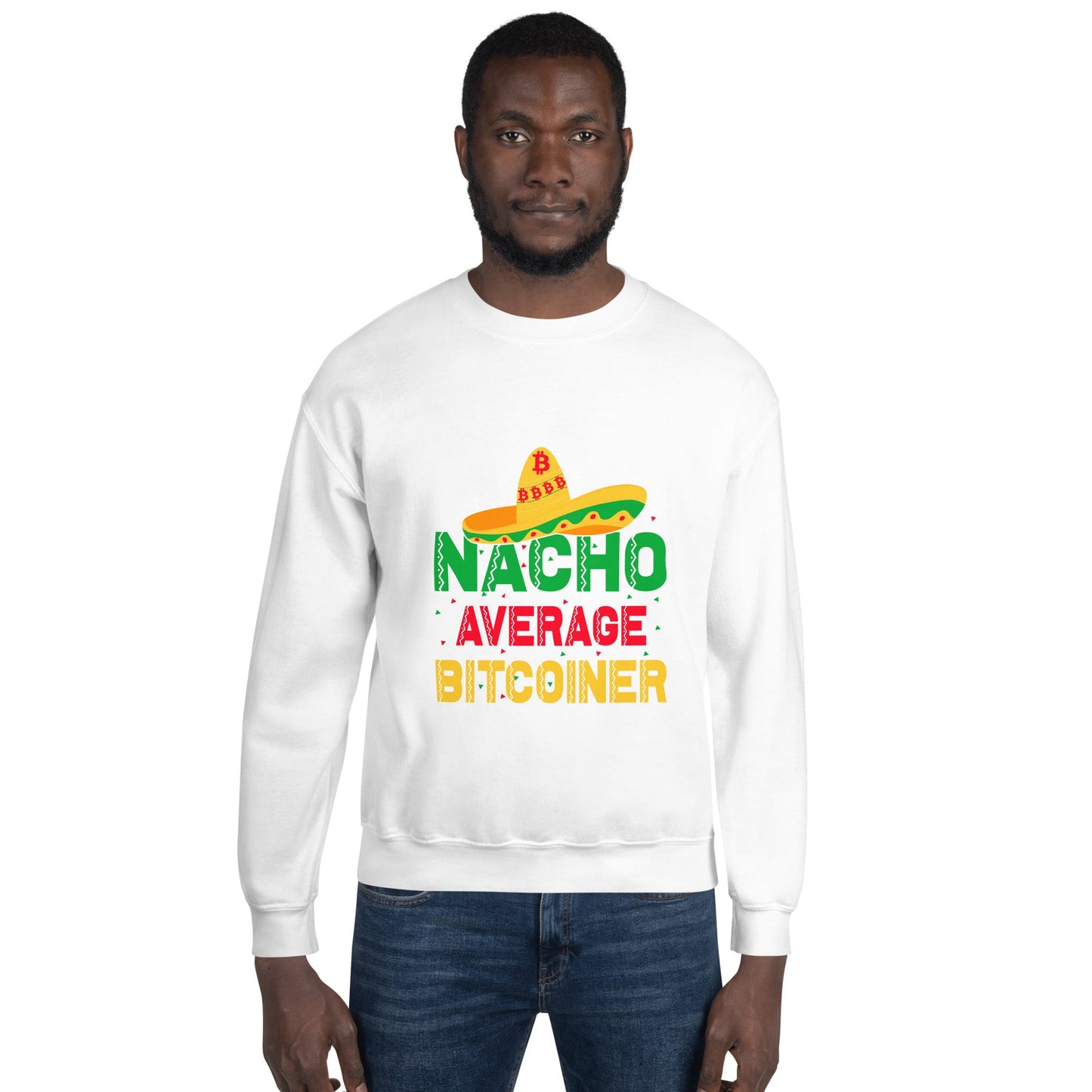 Nacho Average Bitcoiner Unisex Sweatshirt by DarkByteGear