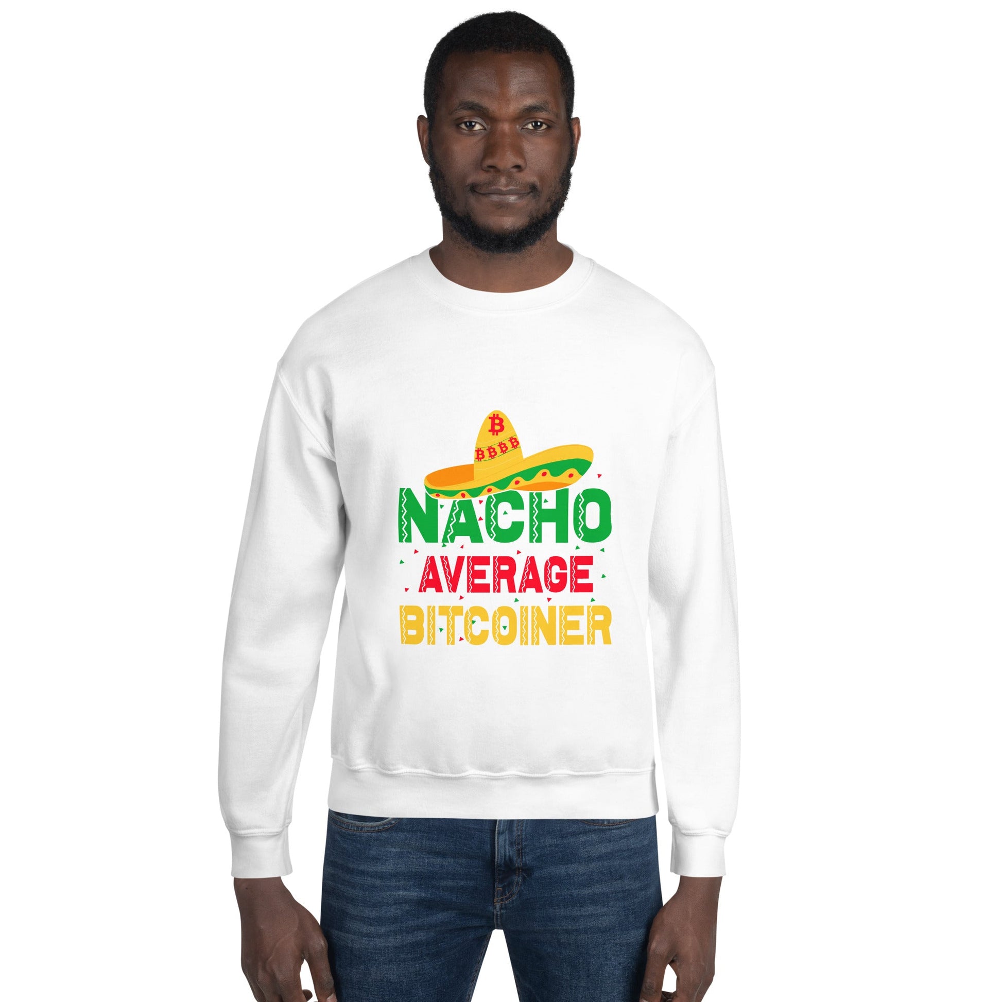 Nacho Average Bitcoiner Unisex Sweatshirt by DarkByteGear