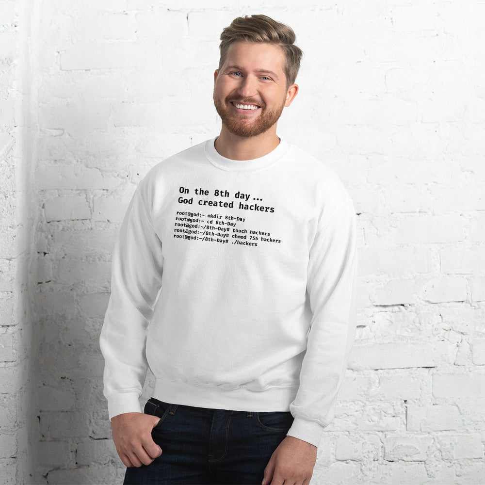 On the 8th day God created hackers - Unisex Sweatshirt by DarkByteGear