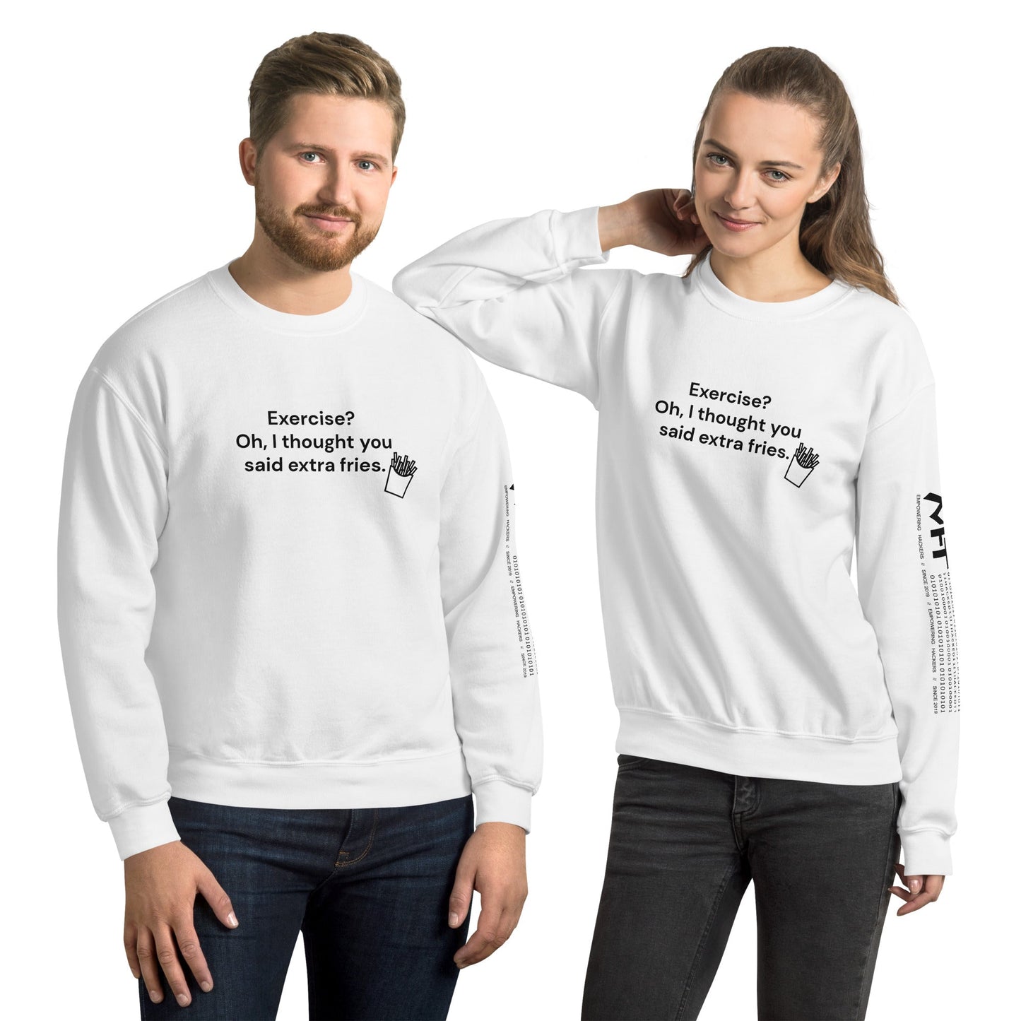 Exercise? Oh, I thought you said extra fries - Unisex Sweatshirt by DarkByteGear