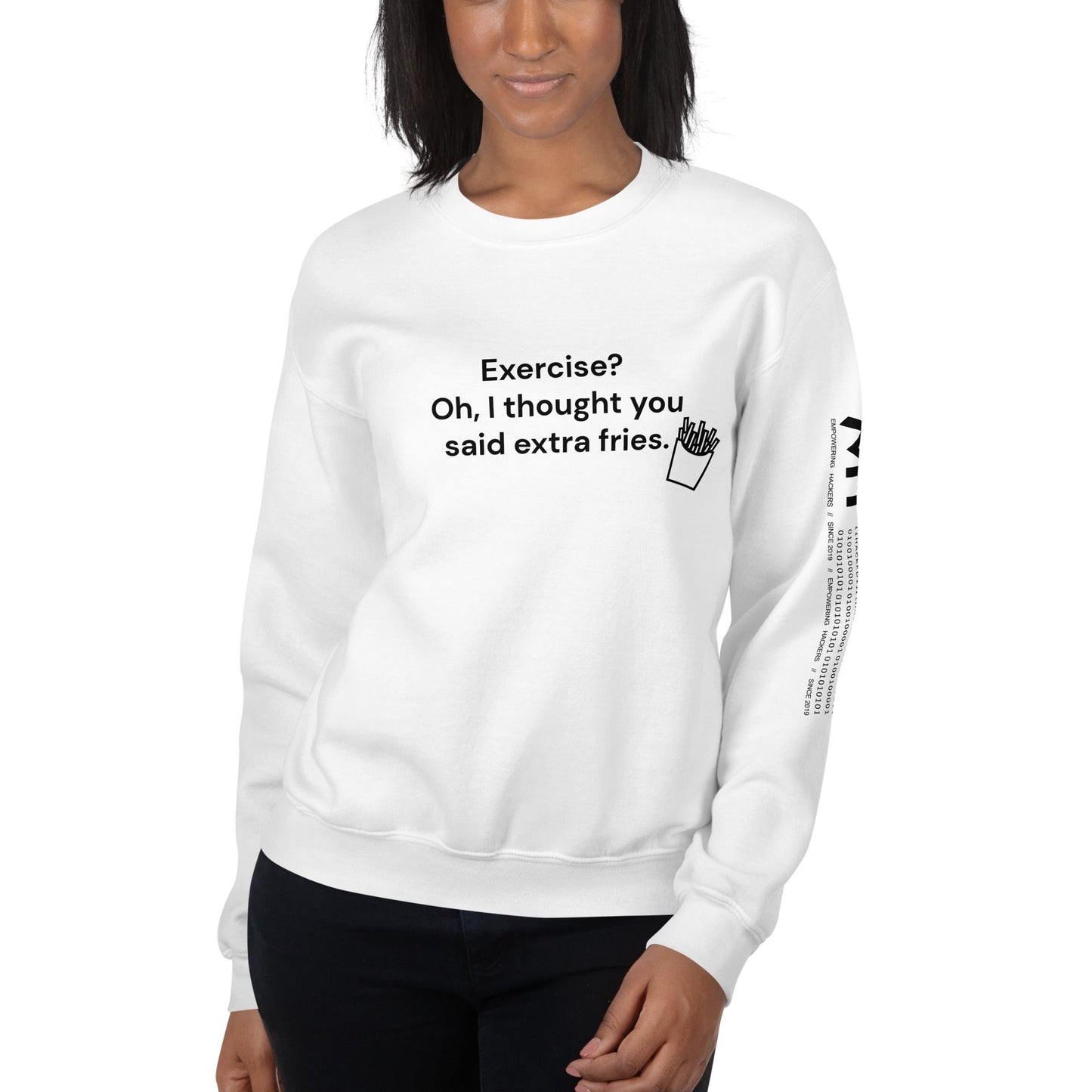 Exercise? Oh, I thought you said extra fries - Unisex Sweatshirt by DarkByteGear