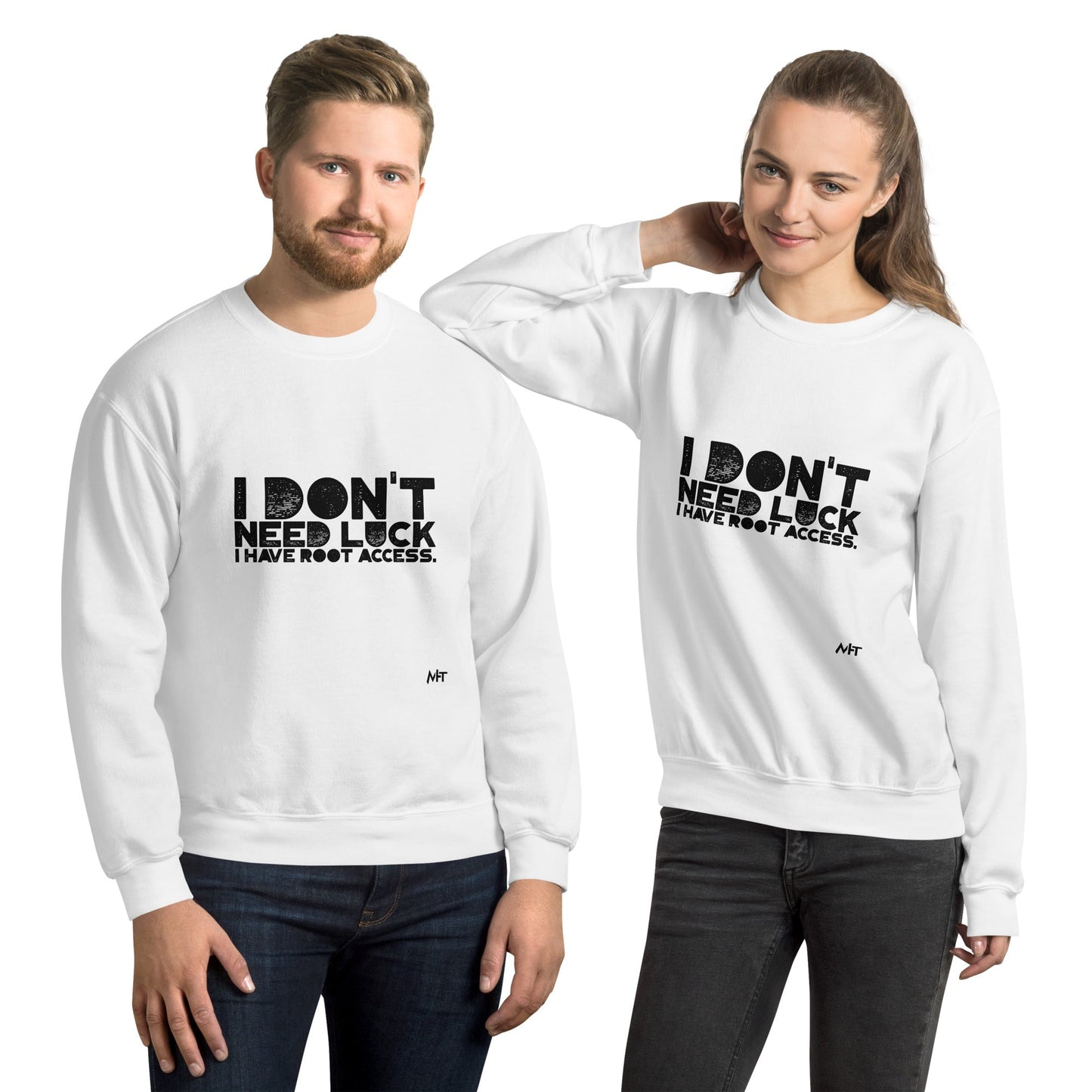 I Don't Need Luck: I Have Root Access - Unisex Sweatshirt by DarkByteGear