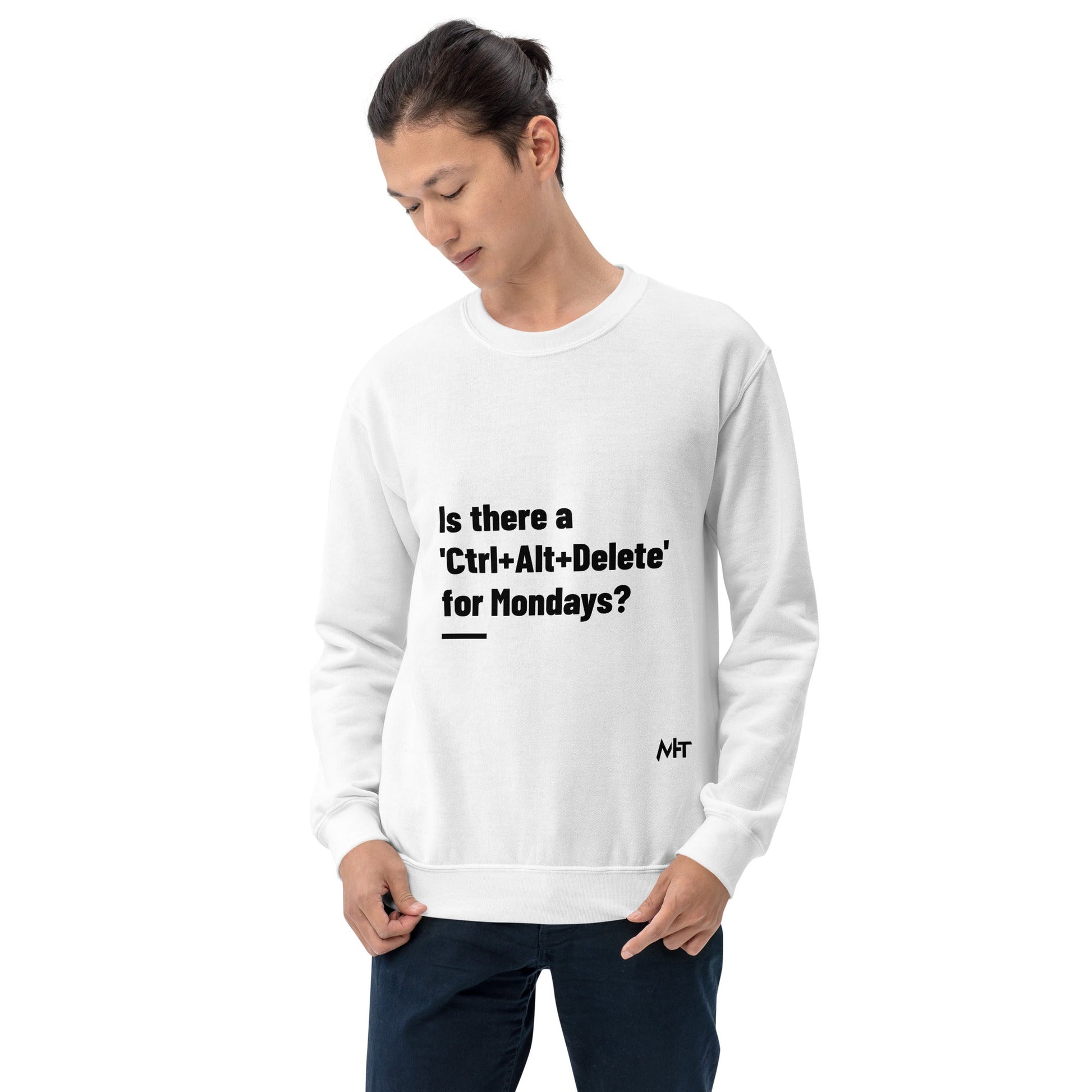 Is there a 'Ctrl+Alt+Delete' for Mondays? - Unisex Sweatshirt by DarkByteGear