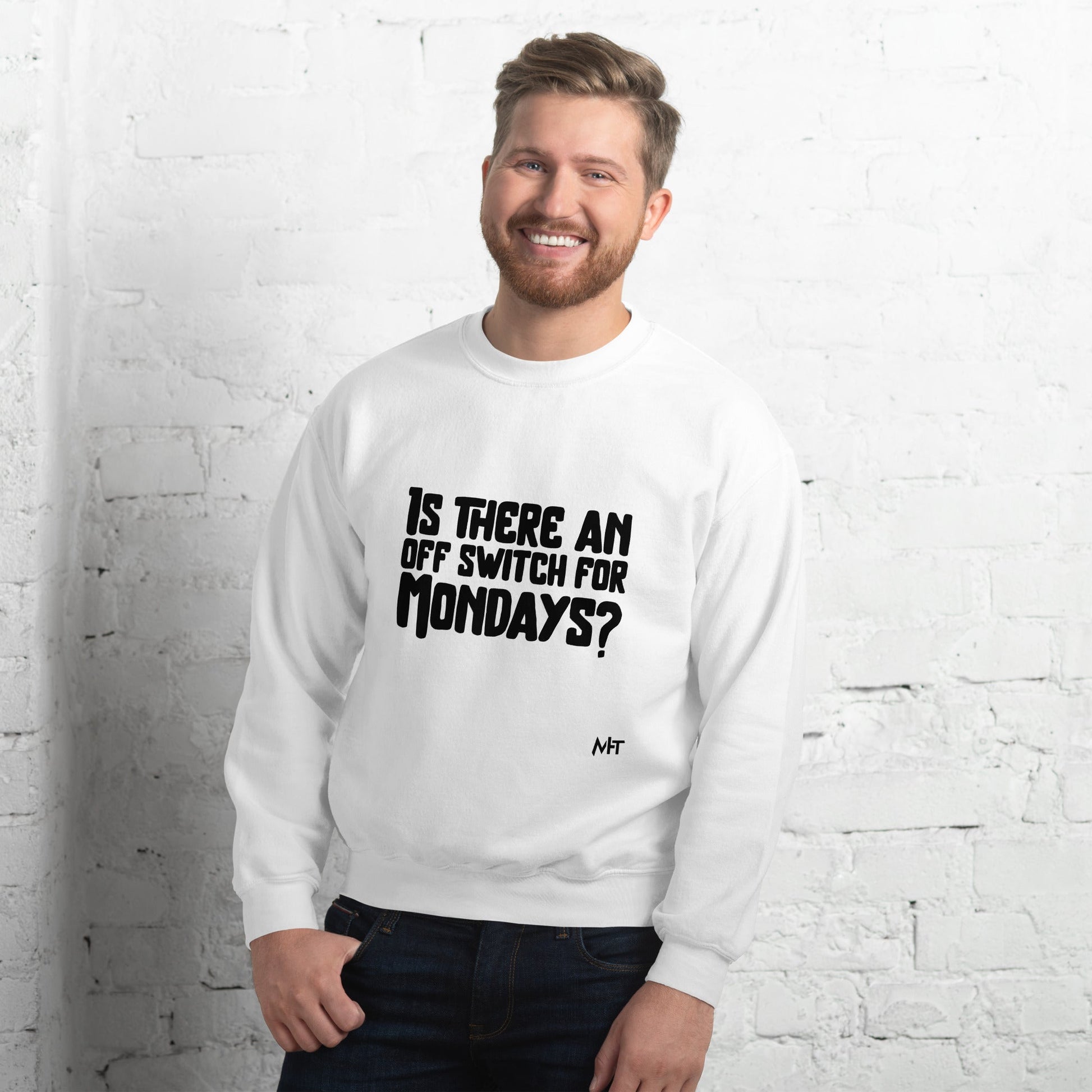 Is there an OFF switch for Mondays? - Unisex Sweatshirt by DarkByteGear