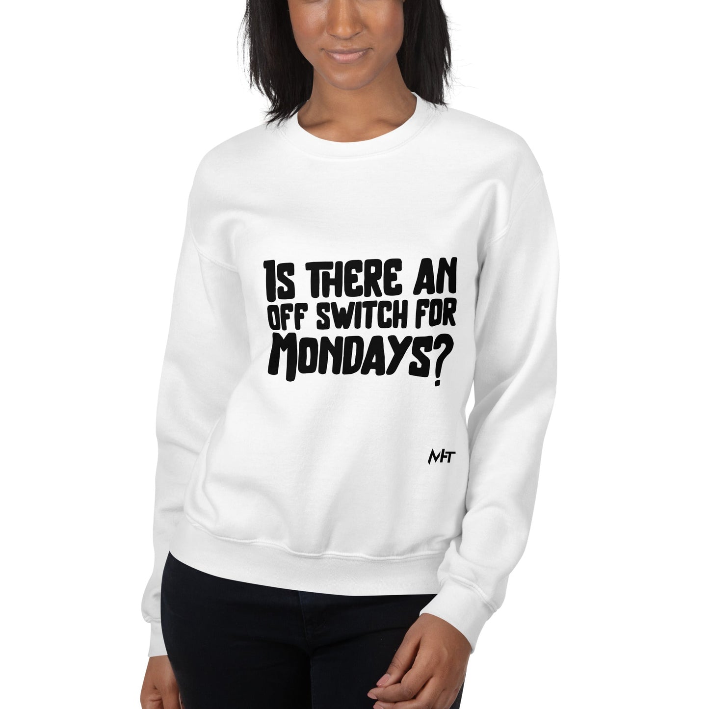 Is there an OFF switch for Mondays? - Unisex Sweatshirt by DarkByteGear