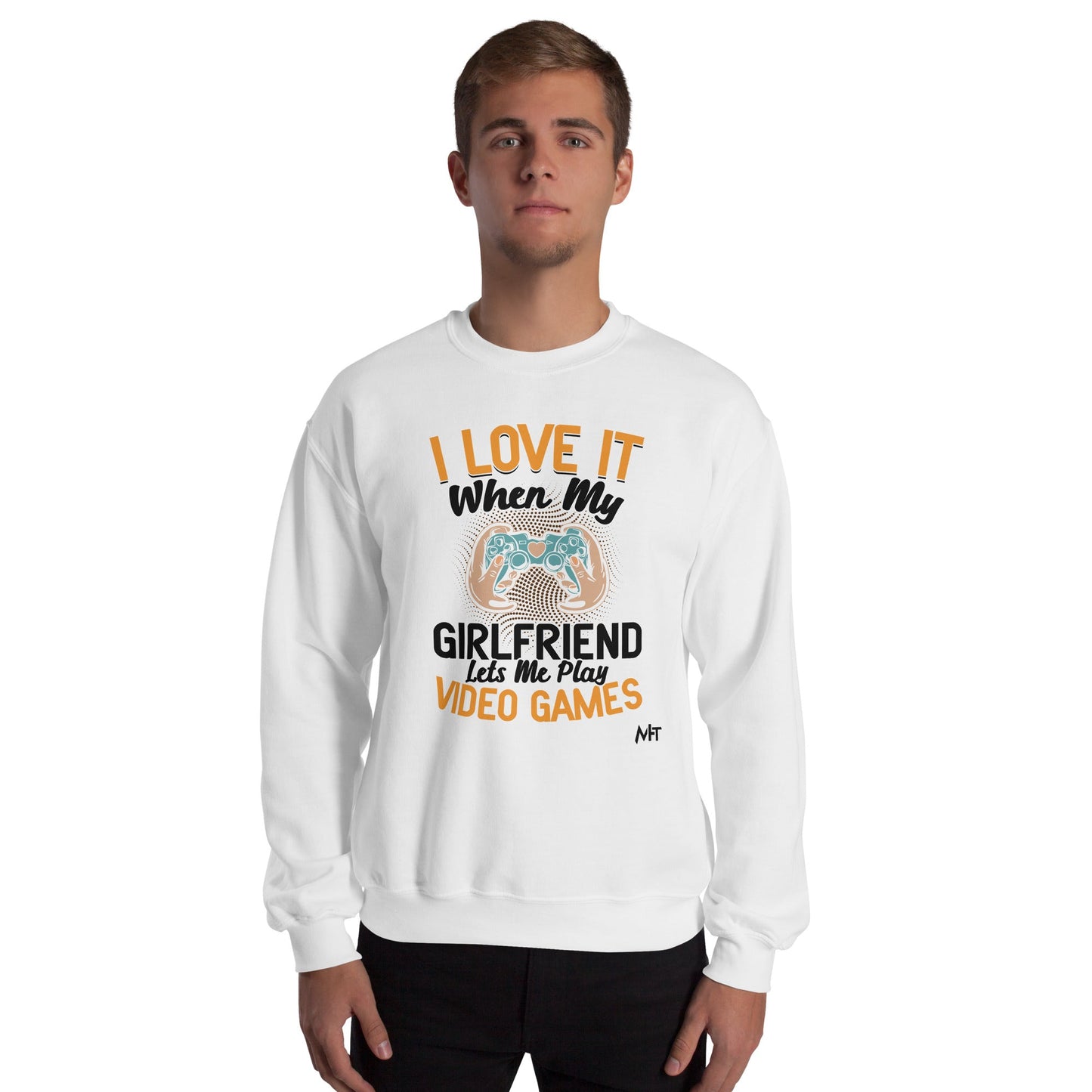 I love it when My Girlfriend Let me Play Videogames - Unisex Sweatshirt by DarkByteGear
