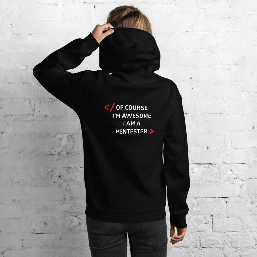 I am Pentester - Unisex Hoodie (back print) by DarkByteGear