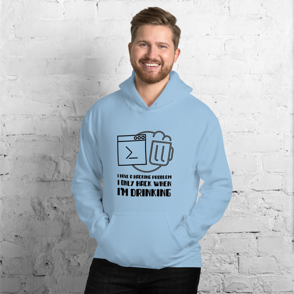 I have a hacking problem - Unisex Hoodie by DarkByteGear