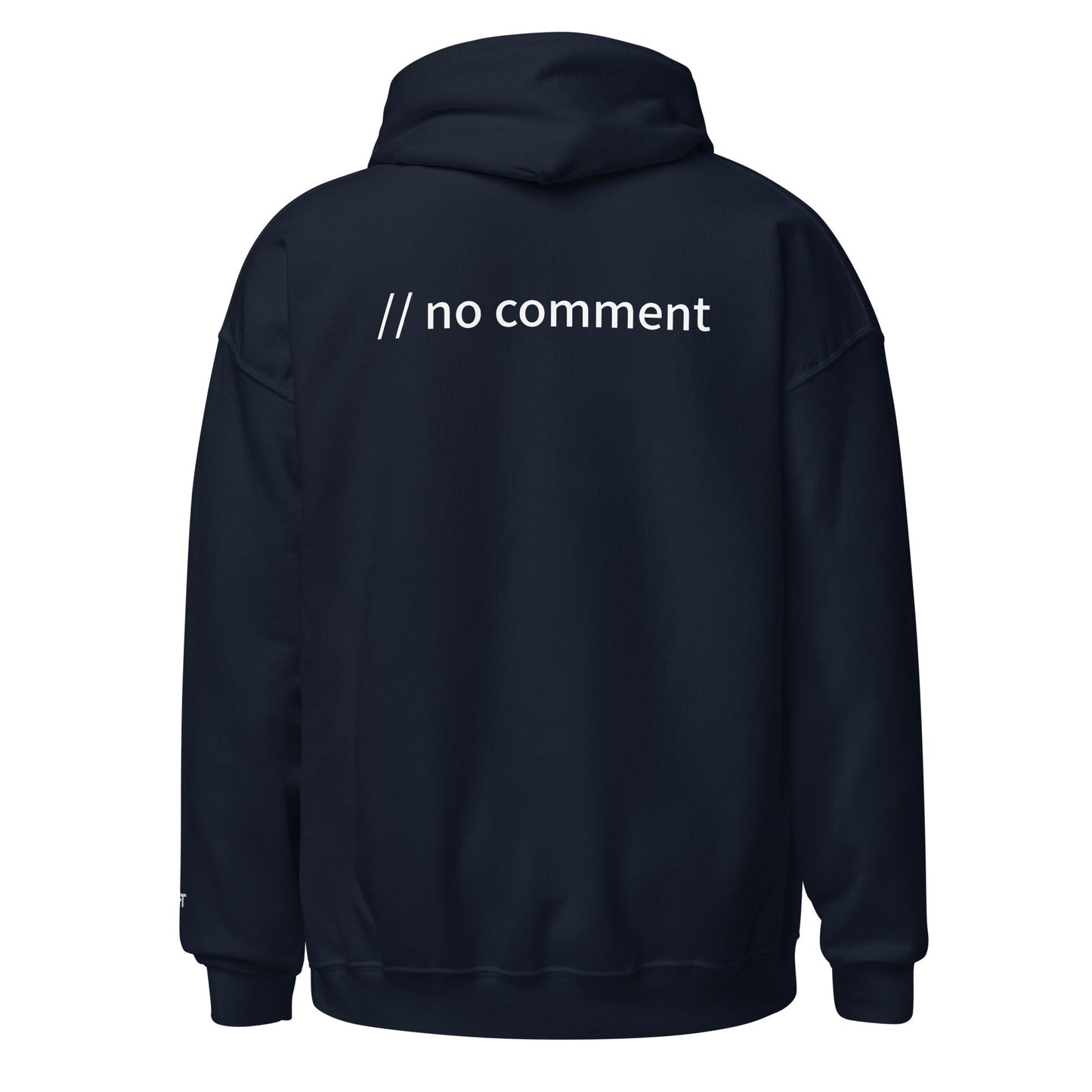 // no comment - Unisex Hoodie (with all sides design) by DarkByteGear