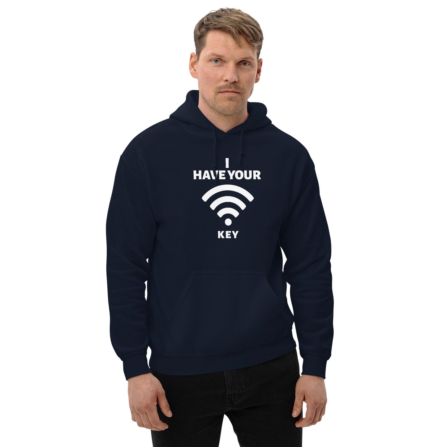 I have your Wi-Fi password - Unisex Hoodie by DarkByteGear