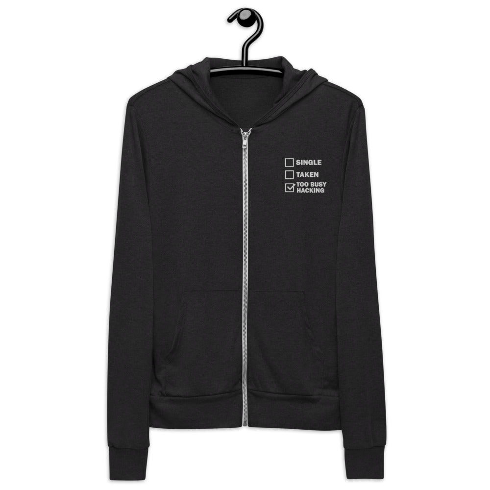 Too busy hacking - Unisex zip hoodie by DarkByteGear