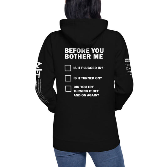 Before you bother me - Unisex Hoodie (back print) by DarkByteGear
