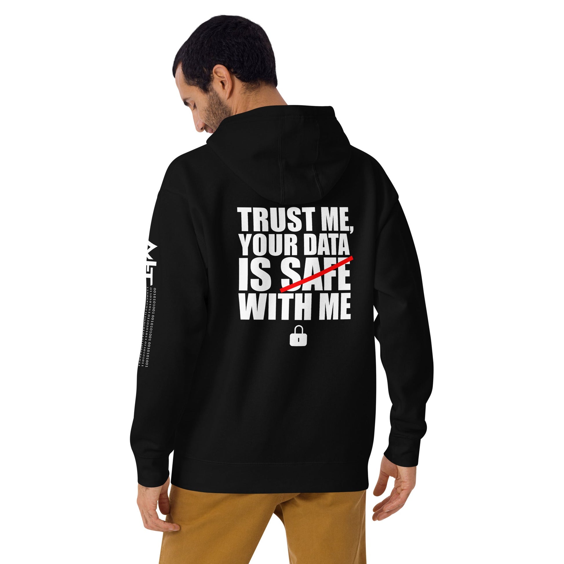 Trust me, your data is safe with me - Unisex Hoodie (back print) by DarkByteGear