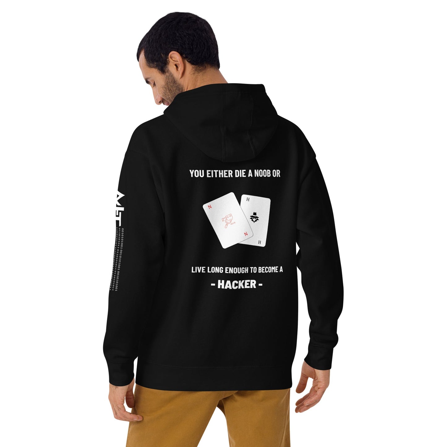You either die a noob or live long enough to become a hacker - Unisex Hoodie (back print) by DarkByteGear