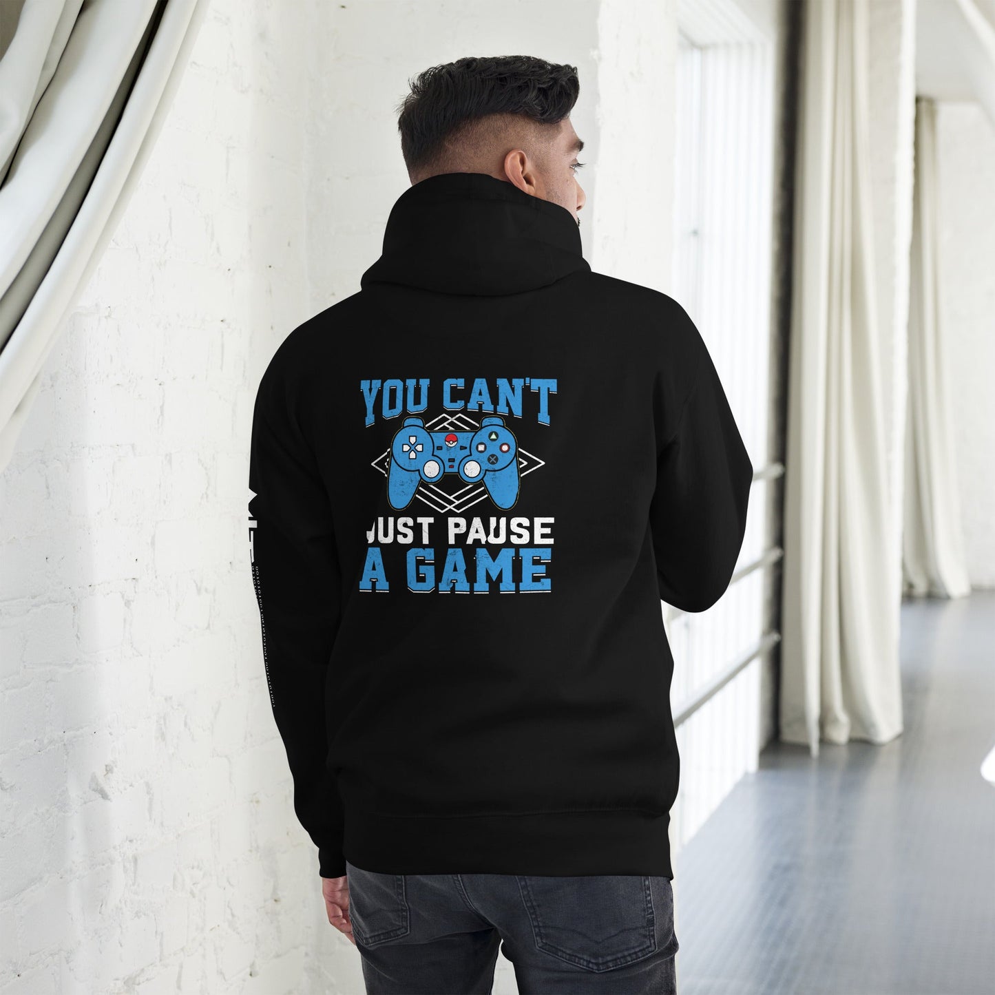You can't Just Pause a Game Unisex Hoodie ( Back Print ) by DarkByteGear