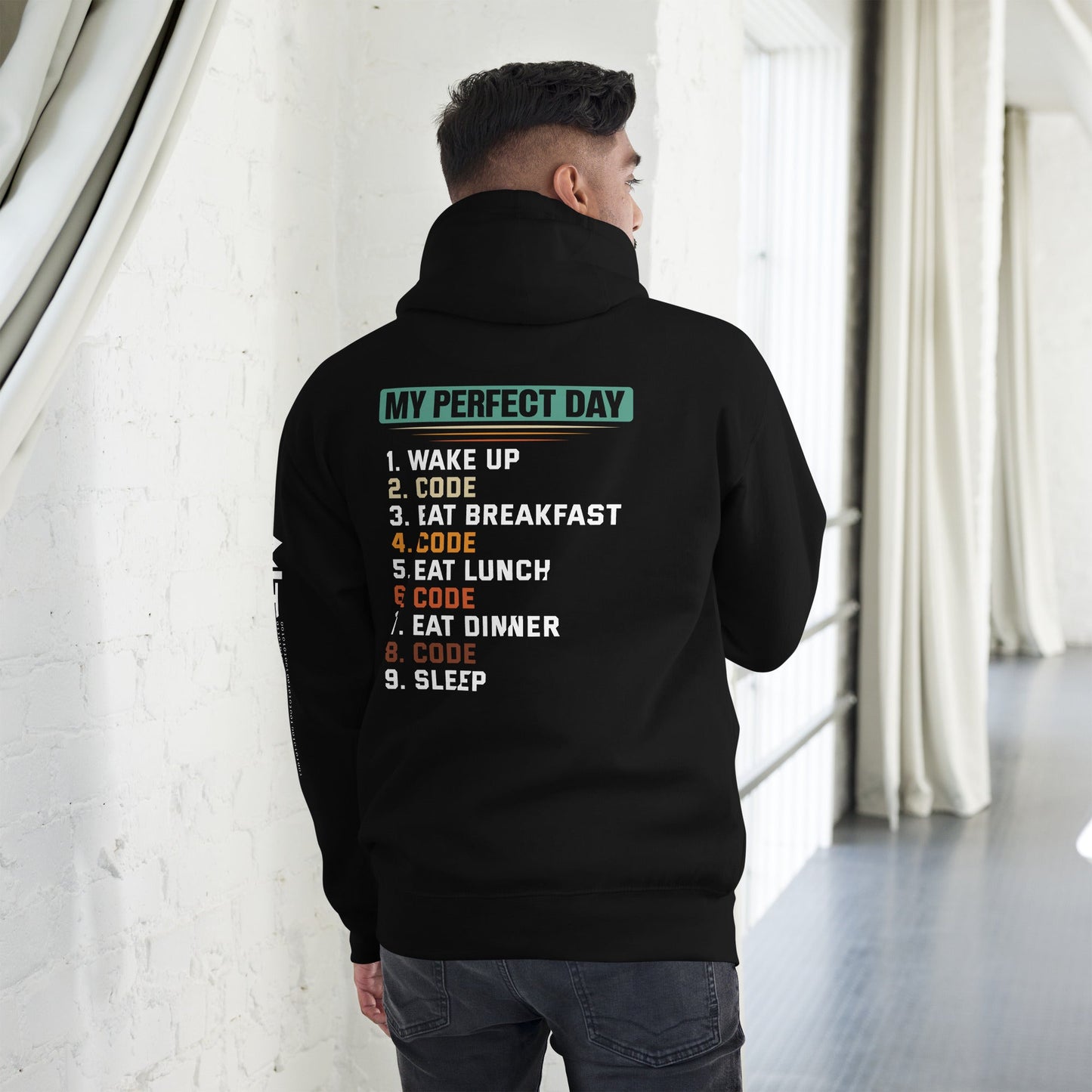 my-perfect-day-1.-wake-up-2.-code-3.-eat-breakfast-4.-code-5.-eat-lunch-6.-code-7.-eat-dinner-8.-code-9.-sleepUnisex Hoodie by DarkByteGear