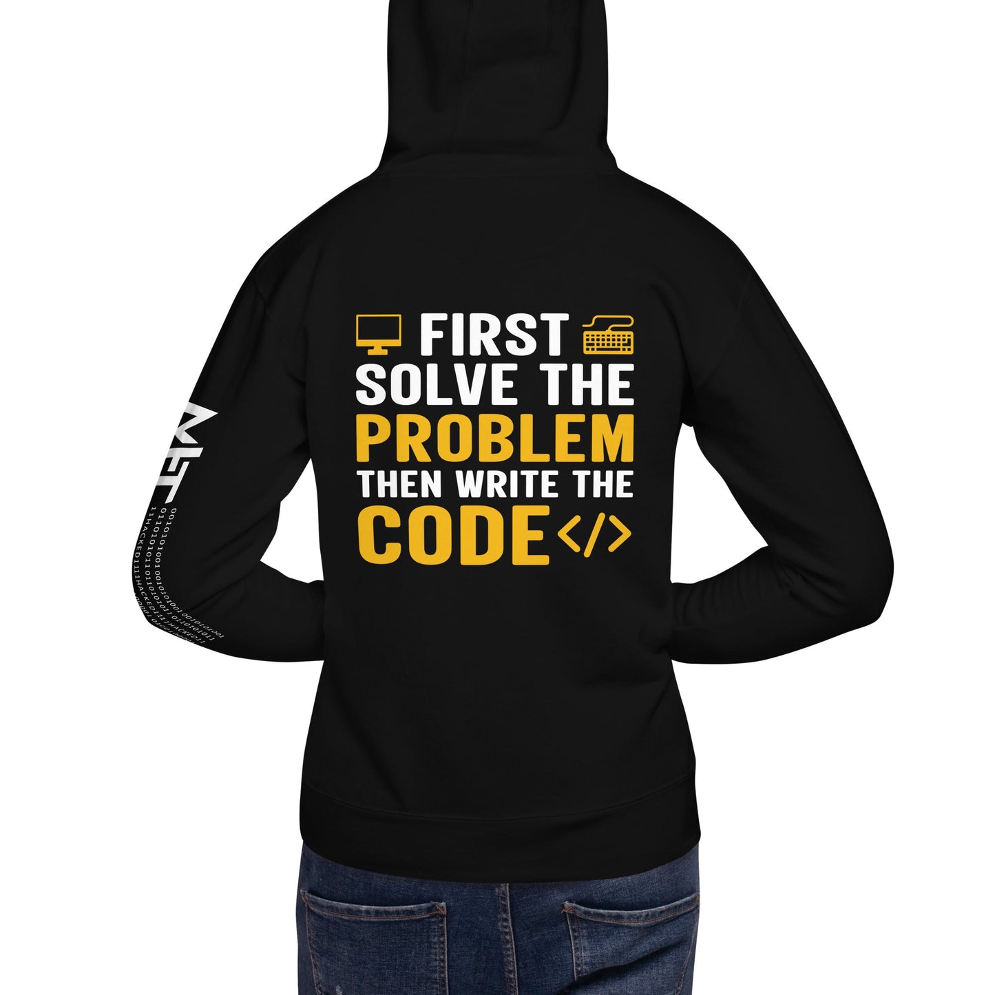 First, Solve the problem; then, Write the code - Unisex Hoodie by DarkByteGear