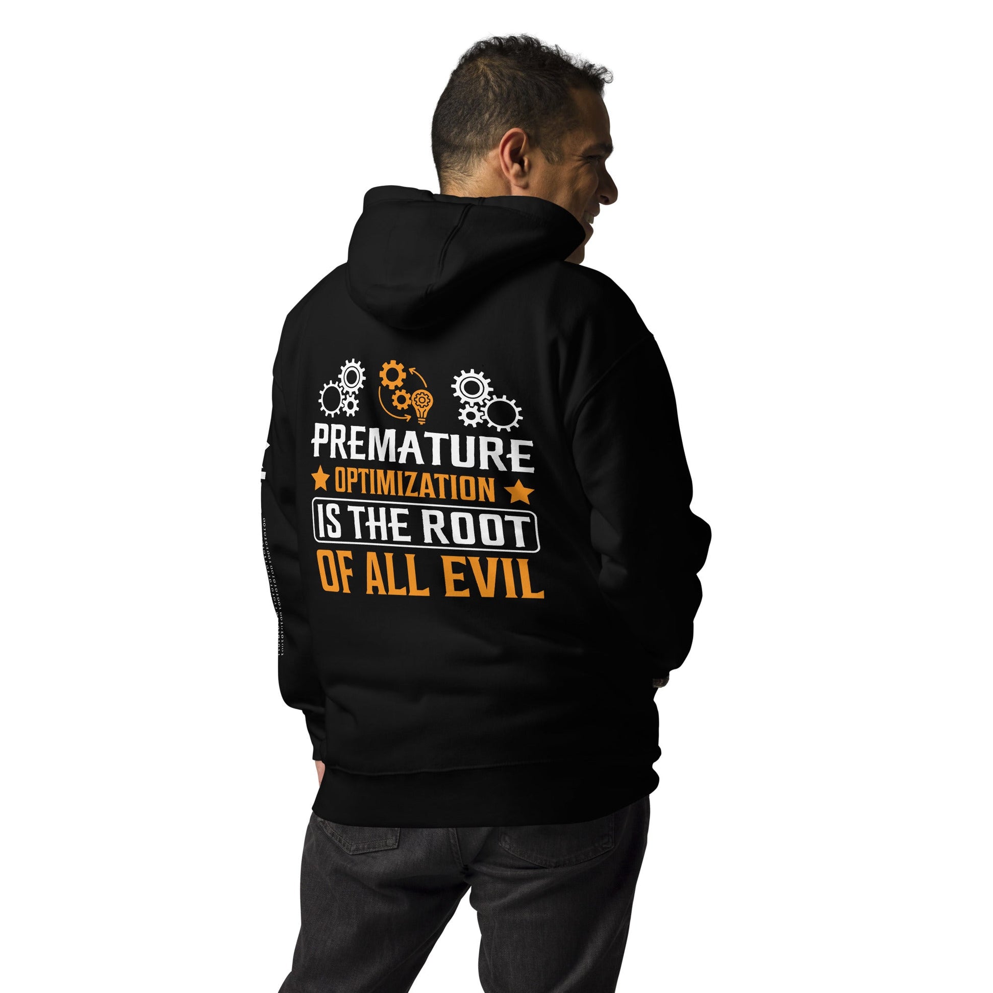 Premature Optimization is the Root of all Evil - Unisex Hoodie by DarkByteGear