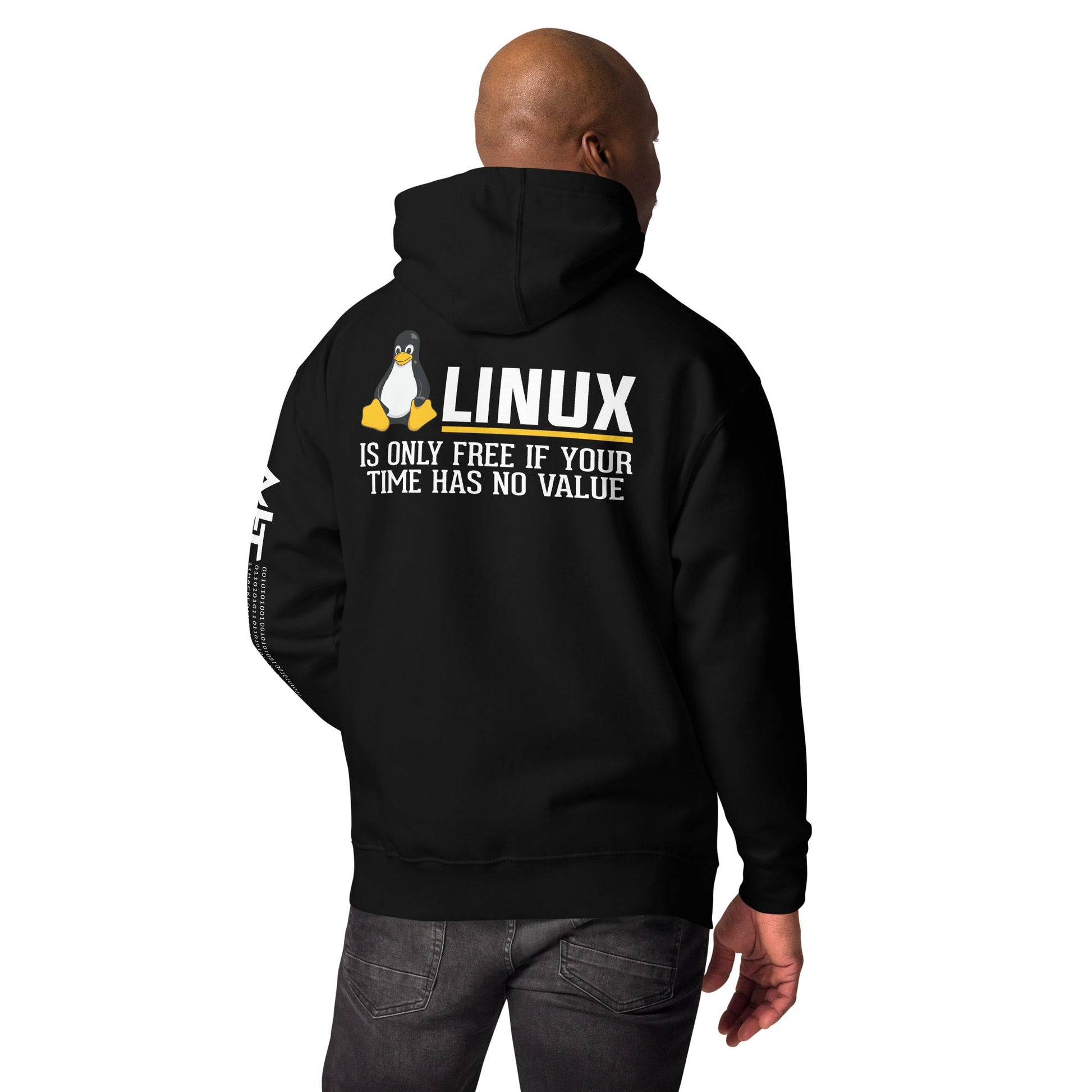 Linux is free only when your time has no value Unisex Hoodie ( Back Print ) by DarkByteGear