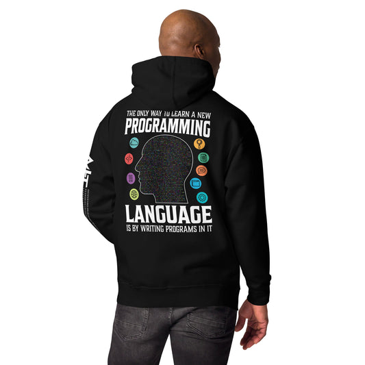 The Only Way to learn a new programming - Unisex Hoodie ( Back Print ) by DarkByteGear