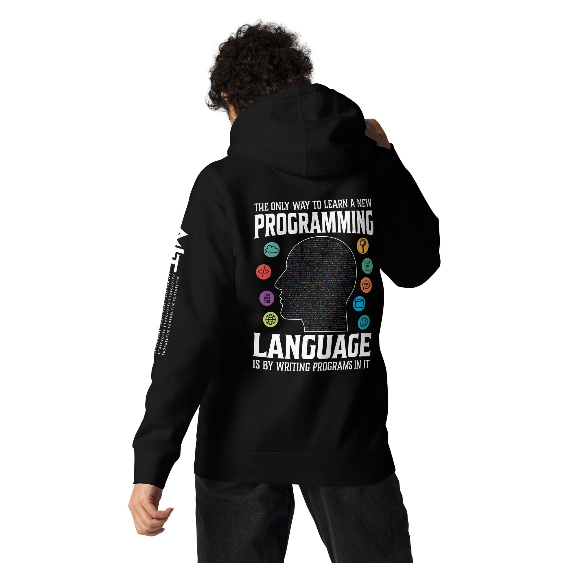 The Only Way to learn a new programming - Unisex Hoodie ( Back Print ) by DarkByteGear