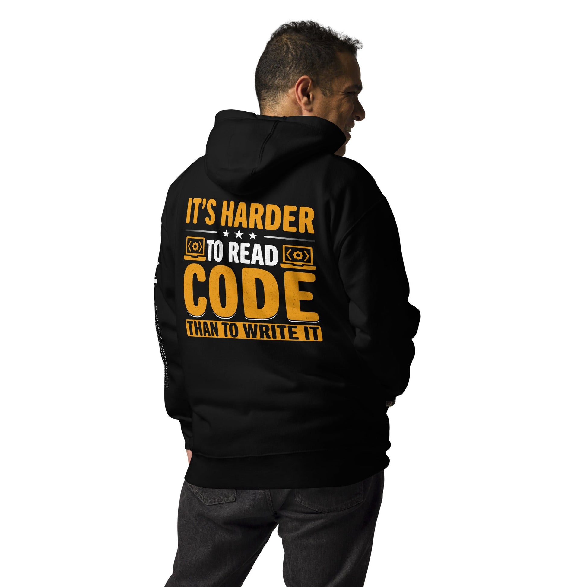 It's harder to read Code then to read it - Unisex Hoodie ( Back Print ) by DarkByteGear