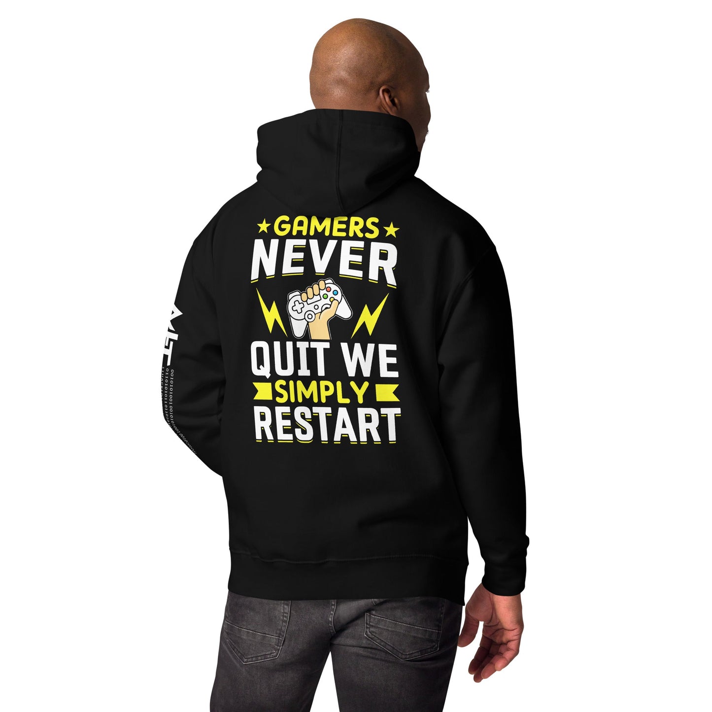 Gamers never Quit, we Simply Restart Unisex Hoodie ( Back Print ) by DarkByteGear