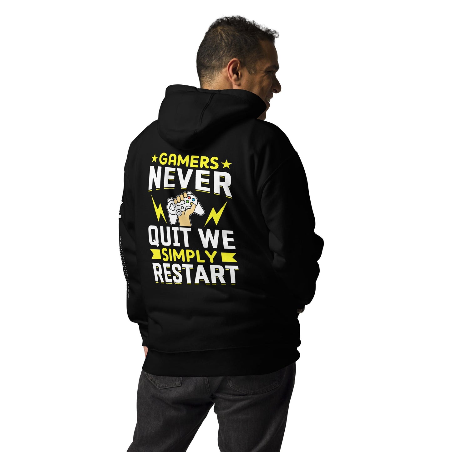 Gamers never Quit, we Simply Restart Unisex Hoodie ( Back Print ) by DarkByteGear