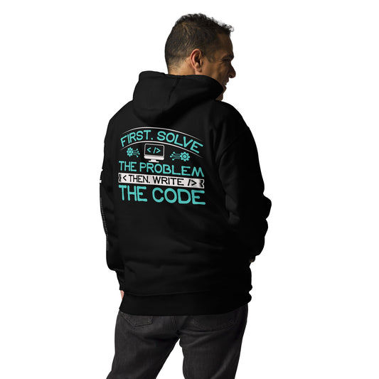 First, Solve the problem; then, Write the code V4 - Unisex Hoodie ( Back Print ) by DarkByteGear