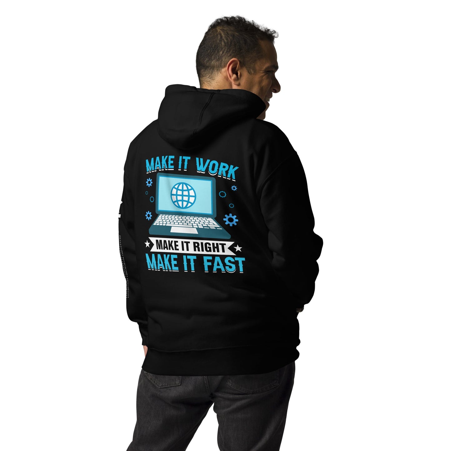 Make it work, make it right and make it fast Unisex Hoodie ( Back Print ) by DarkByteGear