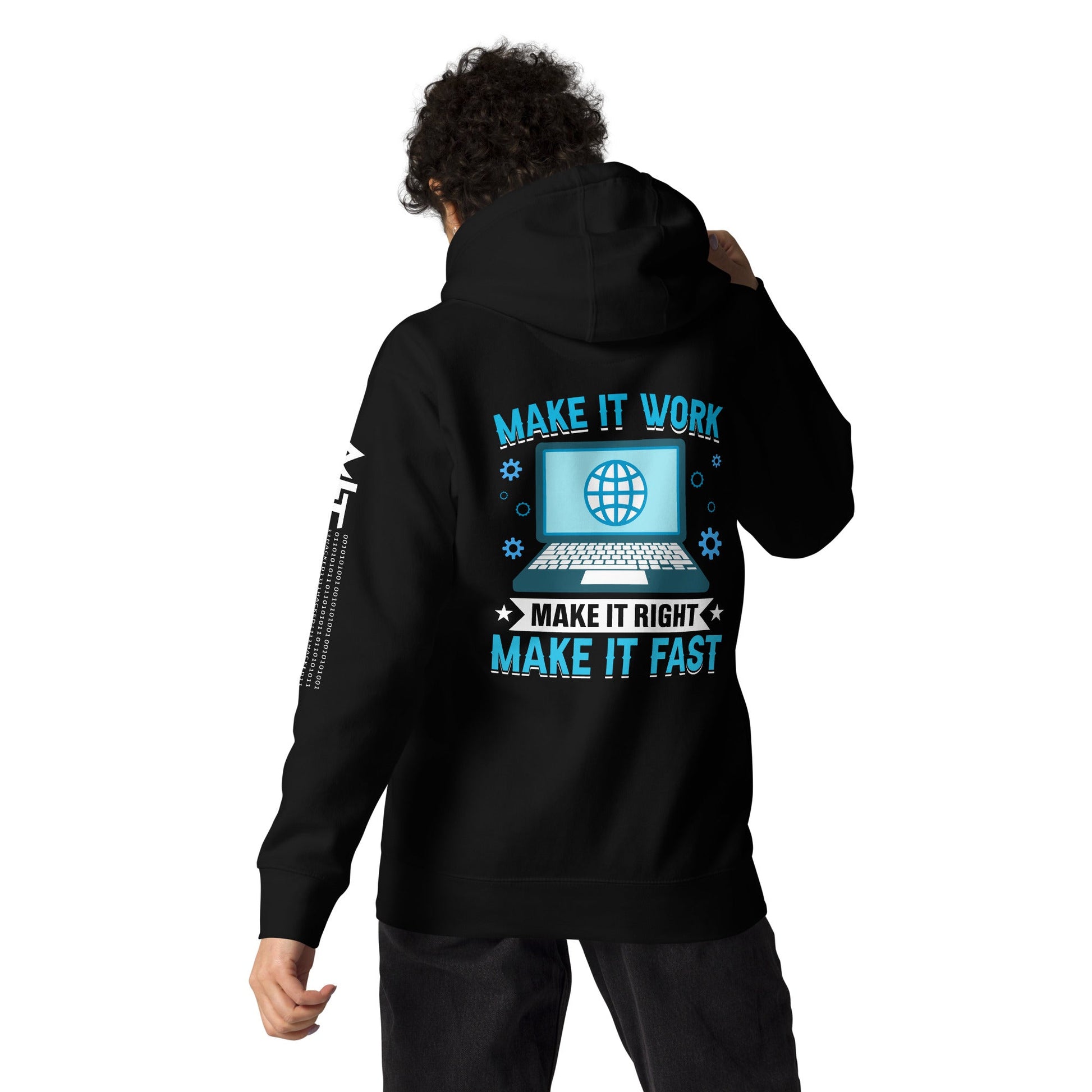 Make it work, make it right and make it fast Unisex Hoodie ( Back Print ) by DarkByteGear