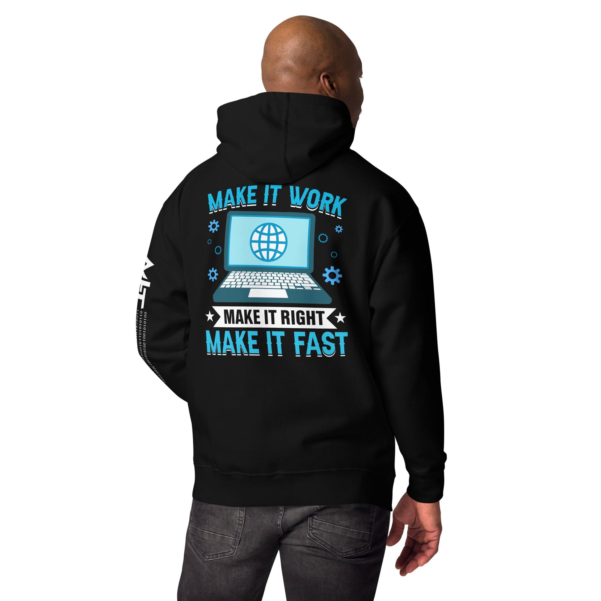 Make it work, make it right and make it fast Unisex Hoodie ( Back Print ) by DarkByteGear