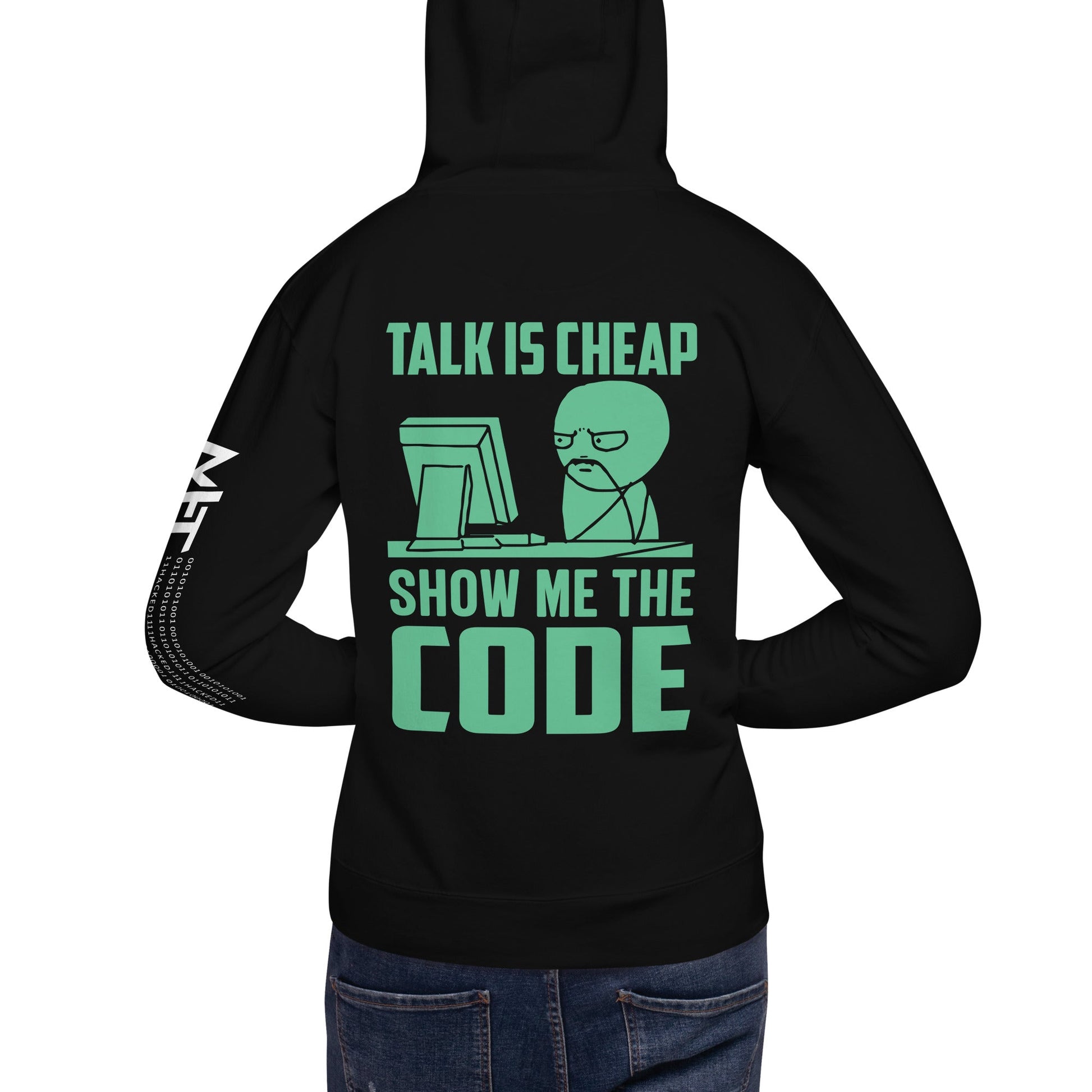 Talk is Cheap, Show me the Code V1 - Unisex Hoodie ( Back Print ) by DarkByteGear