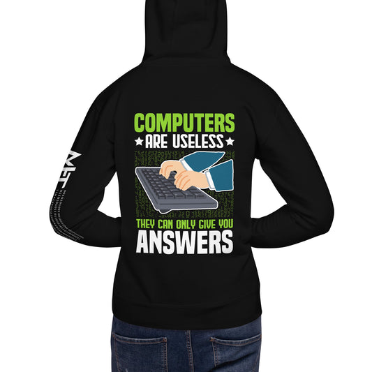 Computer are Useless, they only Give you Answers Hoodie ( Back Print ) by DarkByteGear
