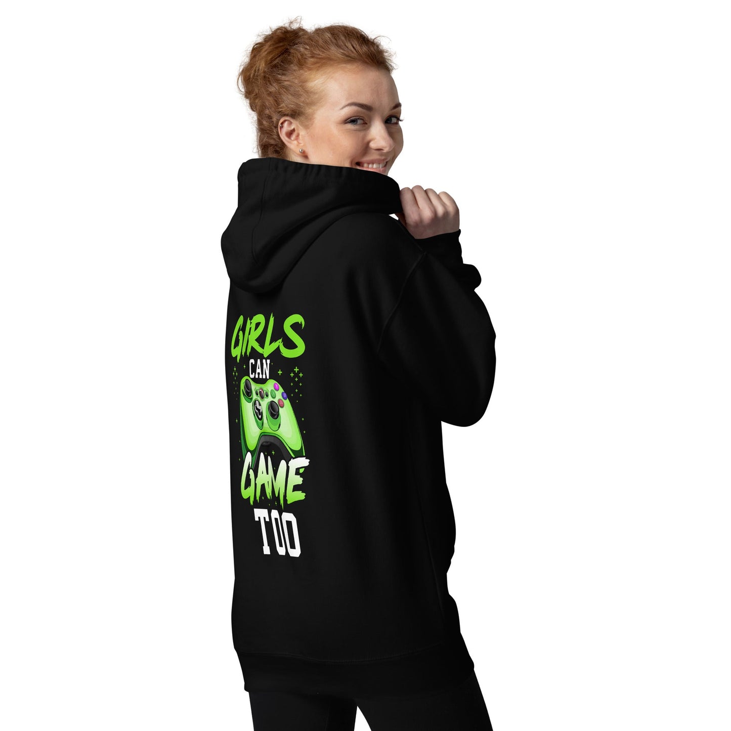 Girls can Game too Unisex Hoodie ( Back Print ) by DarkByteGear