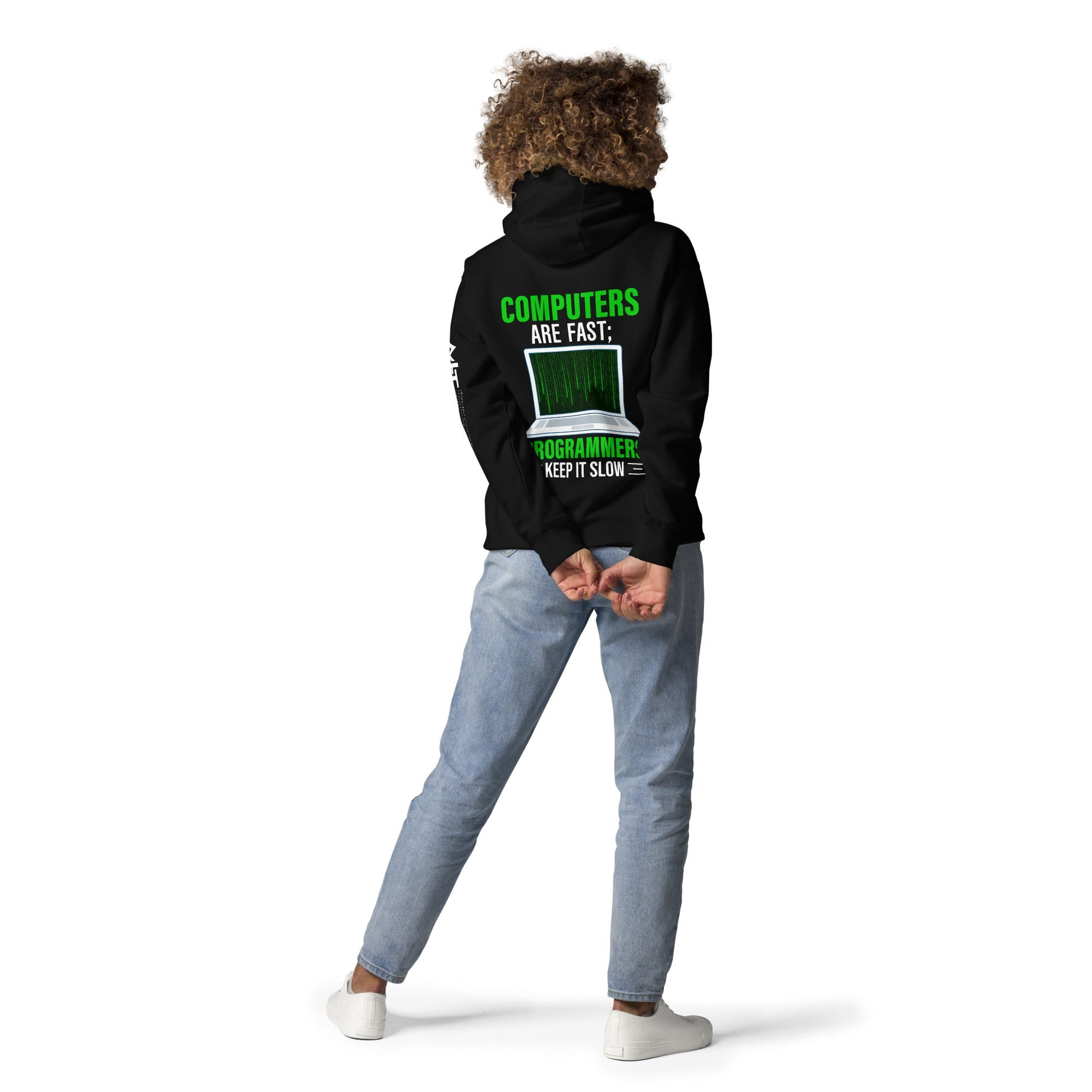 Computers are fast; Programmers - Unisex Hoodie ( Back Print ) by DarkByteGear